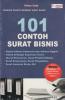 101 Contoh Surat Bisnis: Panduan Praktis Membuat Surat Bisnis